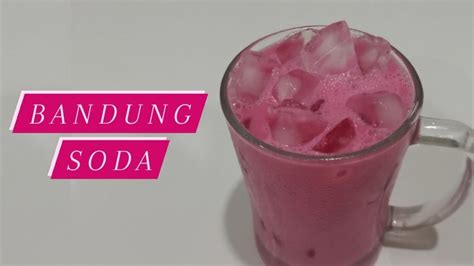 Bandung Soda Resipi