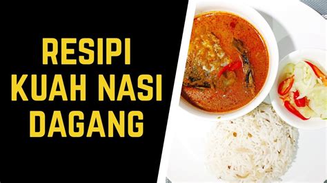 Kuah Nasi Dagang Resipi