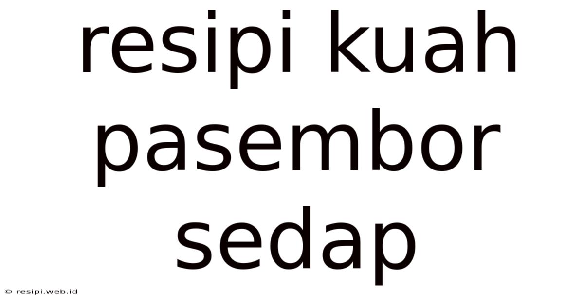 Resipi Kuah Pasembor Sedap